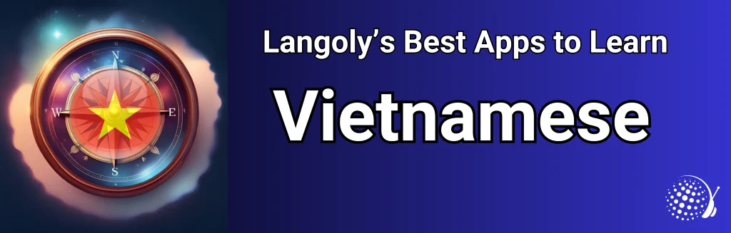 best apps to learn Vietnamese