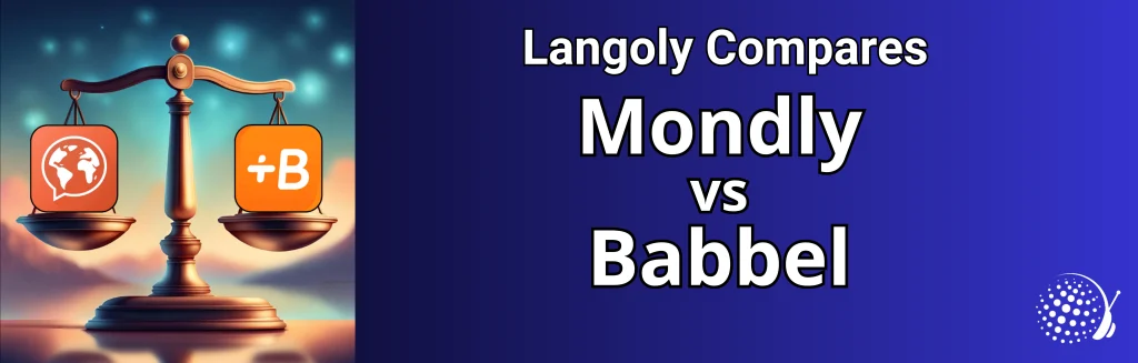 Mondly vs Babbel