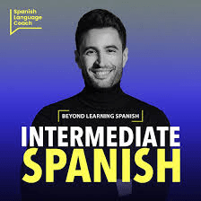 Spanish Language Coach - Intermediate Spanish podcast logo